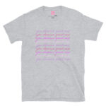 You Deserve Great Sex Slutty Shirt